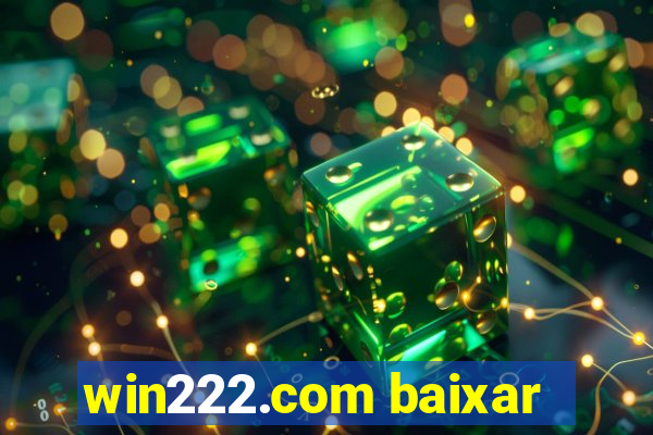 win222.com baixar